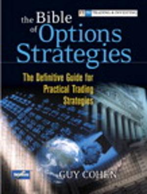 Cover of the book The Bible of Options Strategies: The Definitive Guide for Practical Trading Strategies by David Austin Mallach
