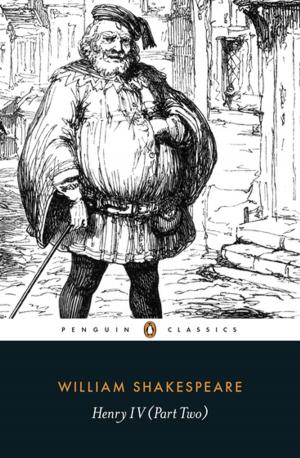 Cover of the book Henry IV Part Two by Penguin Books Ltd