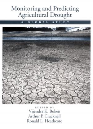Cover of the book Monitoring and Predicting Agricultural Drought by Kathryn Kalinak