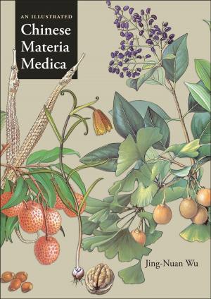 Cover of the book An Illustrated Chinese Materia Medica by Christopher Partridge