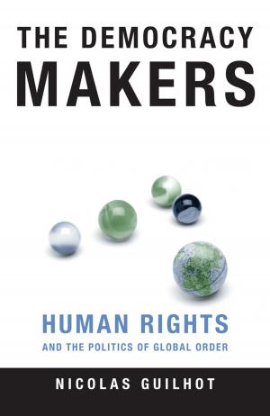 Cover of the book The Democracy Makers by Gabriele Schwab
