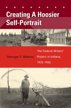 Cover of the book Creating a Hoosier Self-Portrait by Murray Grodner