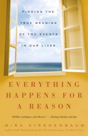 Cover of the book Everything Happens for a Reason by Michael Taylor