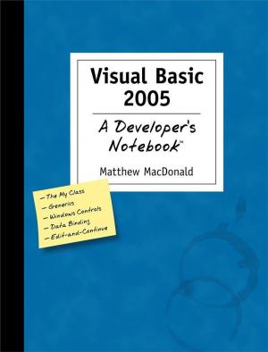 Cover of the book Visual Basic 2005: A Developer's Notebook by Curtis D. Frye