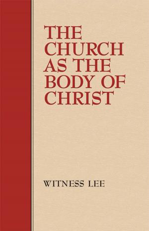 Book cover of The Church as the Body of Christ