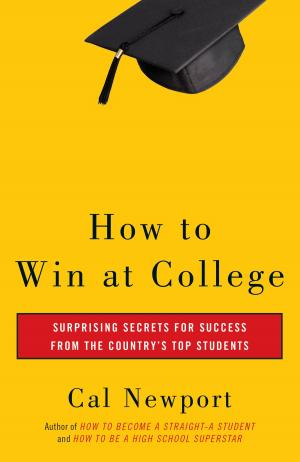 bigCover of the book How to Win at College by 