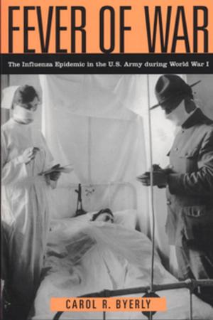 Cover of the book Fever of War by Gina M. Pérez