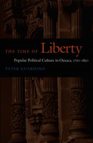 Cover of the book The Time of Liberty by E. Patrick Johnson