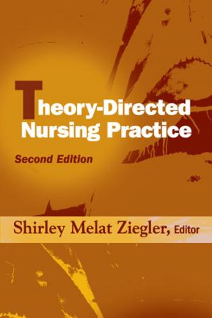 Cover of the book Theory-Directed Nursing Practice by Jordan Zarren, MSW, DAHB, Bruce Eimer, PhD, ABPP