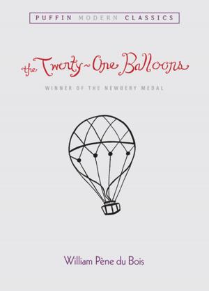 bigCover of the book The Twenty-One Balloons (Puffin Modern Classics) by 
