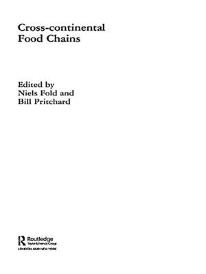 Cover of the book Cross-Continental Agro-Food Chains by Clea Fernandez, Makoto Yoshida