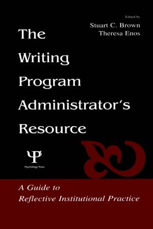 Cover of the book The Writing Program Administrator's Resource by Colin Feltham