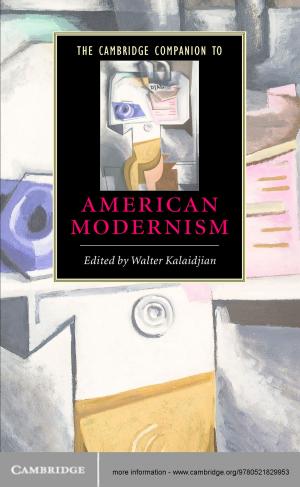 Cover of the book The Cambridge Companion to American Modernism by Najam Haider