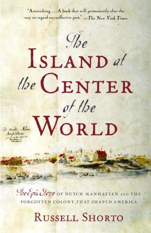 Cover of the book The Island at the Center of the World by Evie Wyld