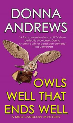 Cover of the book Owls Well That Ends Well by Rejean Giguere