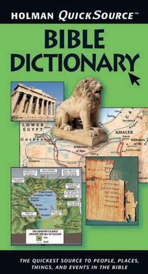 Cover of the book Holman QuickSource Bible Dictionary by B&H Kids Editorial Staff