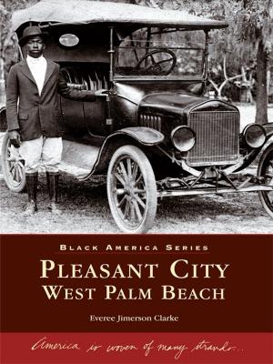 Cover of the book Pleasant City, West Palm Beach by Jody Kapp, Sauk Prairie Area Historical Society
