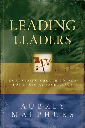 Cover of the book Leading Leaders by Erwin W. Lutzer