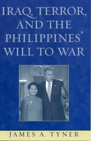 Cover of the book Iraq, Terror, and the Philippines' Will to War by Gene Pease