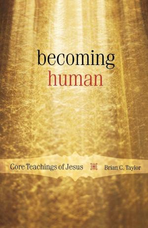 Cover of the book Becoming Human by Barbara Brown Taylor
