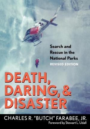 Cover of the book Death, Daring, and Disaster by Lynn Weiss PhD