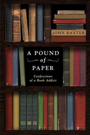 Cover of the book A Pound of Paper by Joanna Coles, Peter Godwin