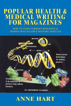Cover of the book Popular Health & Medical Writing for Magazines by Sven R. Larson