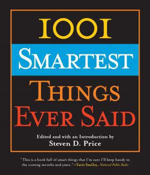 bigCover of the book 1001 Smartest Things Ever Said by 