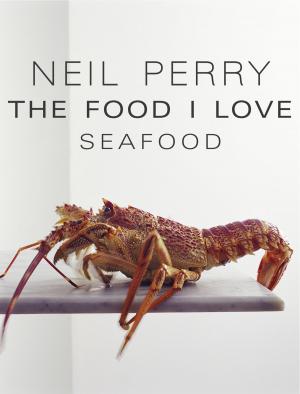 Book cover of The Food I Love: Seafood