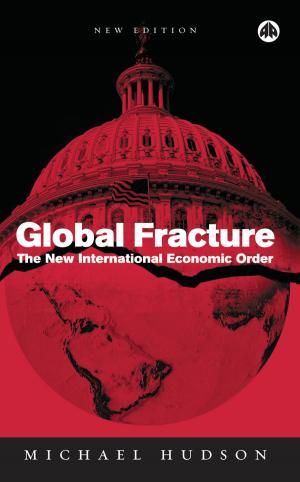Cover of the book Global Fracture by Jane Wills, Cathy McIlwaine, Jon May, Kavita Datta, Yara Evans, Joanna Herbert
