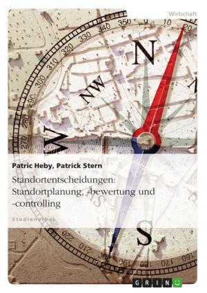 Book cover of Standortentscheidungen: Standortplanung, -bewertung und -controlling