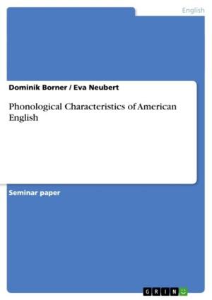 Cover of the book Phonological Characteristics of American English by Cornelia Baciu