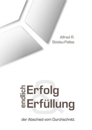 Book cover of Endlich Erfolg und Erfüllung