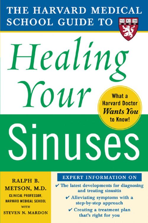 Cover of the book Harvard Medical School Guide to Healing Your Sinuses by Steven Mardon, Ralph Metson, McGraw-Hill Education