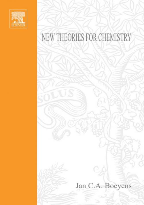 Cover of the book New Theories for Chemistry by Jan C.A. Boeyens, Elsevier Science