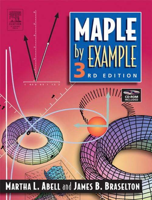 Cover of the book Maple By Example by Martha L. L. Abell, James P. Braselton, Elsevier Science