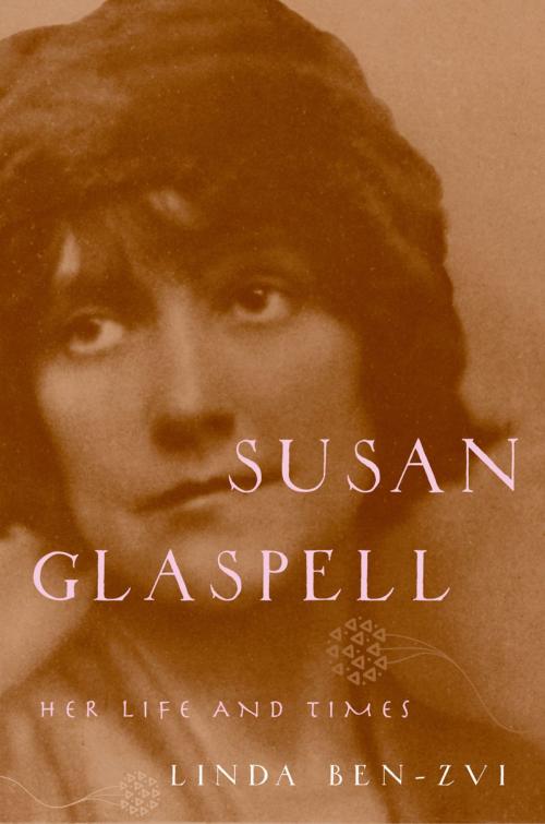Cover of the book Susan Glaspell by Linda Ben-Zvi, Oxford University Press