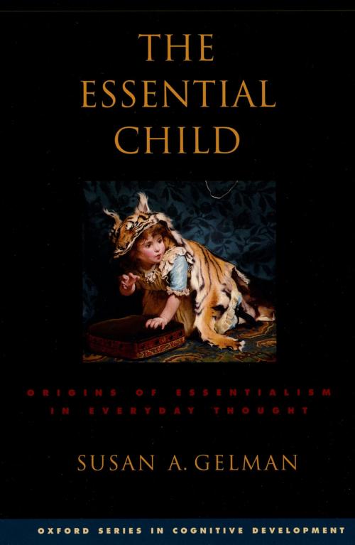 Cover of the book The Essential Child by Susan A. Gelman, Oxford University Press
