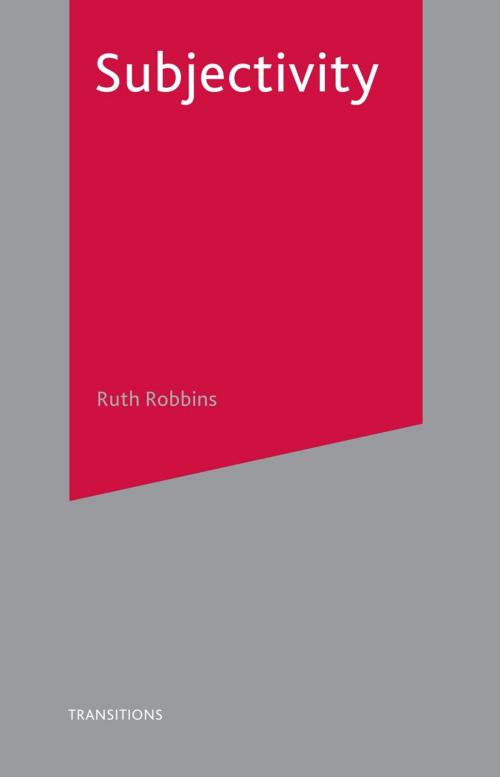 Cover of the book Subjectivity by Ruth Robbins, Macmillan Education UK