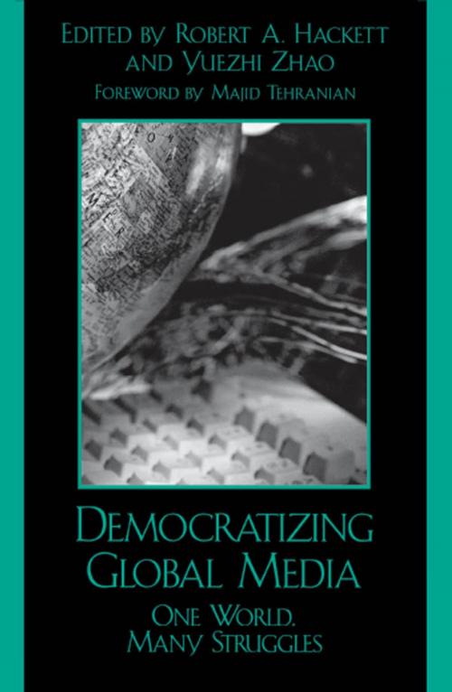 Cover of the book Democratizing Global Media by , Rowman & Littlefield Publishers