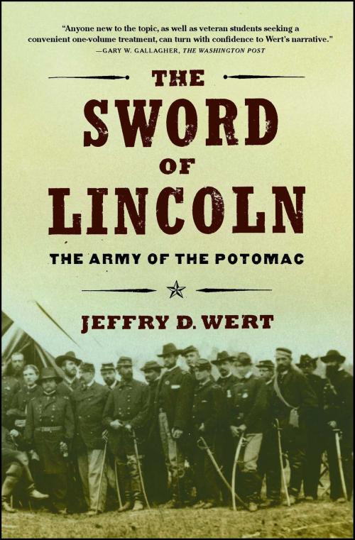 Cover of the book The Sword of Lincoln by Jeffry D. Wert, Simon & Schuster