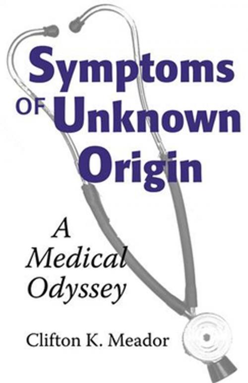 Cover of the book Symptoms of Unknown Origin by Clifton K. Meador, Vanderbilt University Press