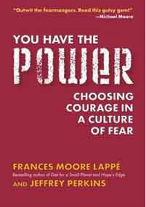 Cover of the book You Have the Power by Frances Moore Lappe, Jeffrey Perkins, Penguin Publishing Group
