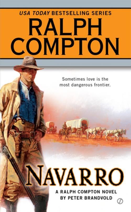 Cover of the book Ralph Compton Navarro by Ralph Compton, Peter Brandvold, Penguin Publishing Group