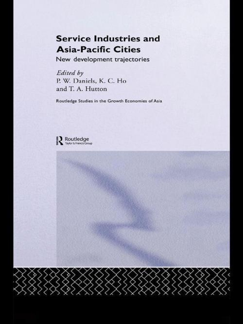 Cover of the book Service Industries and Asia Pacific Cities by , Taylor and Francis
