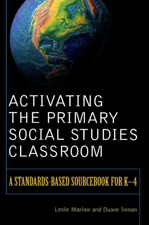 Cover of the book Activating the Primary Social Studies Classroom by Leslie Marlow, Duane Inman, R&L Education