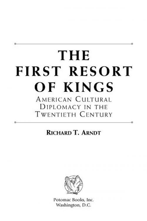 Cover of the book The First Resort of Kings by Richard T. Arndt, Potomac Books Inc.