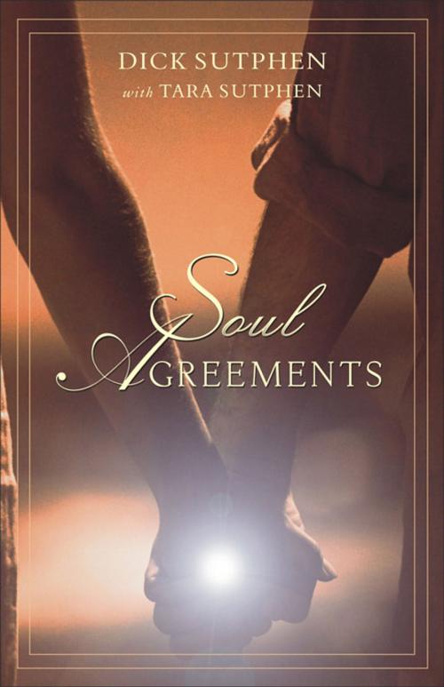 Cover of the book Soul Agreements by Sutphen, Dick; Sutphen, Tara, Hampton Roads Publishing