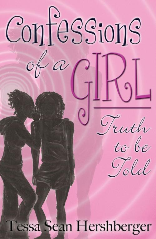 Cover of the book Confessions of a Girl by Tessa Sean Hershberger, Holy Macro! Books