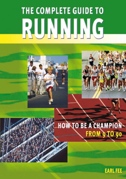 Cover of the book The Complete Guide to Running by Fee, Earl, Cardinal Publishers Group